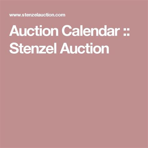 Stenzel Auction Calendar